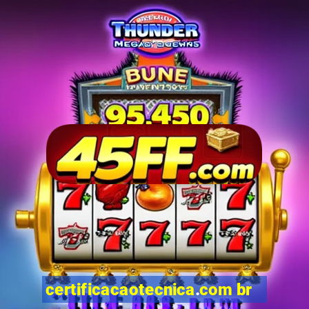 certificacaotecnica.com br